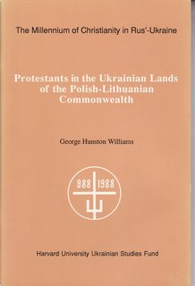 Protestants in the Ukrainian lands of the Polish-Lithuanian Commonwealth (The Millenium of Christianity in Rus'-Ukraine)