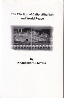 The Election of Caliph/Khalifah and World Peace