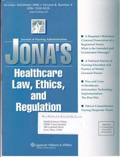 JONAS Healthcare Law, Ethics and Regulation Vol 8 No 4 October-December, 2006: A Hospitals Malicious Criminal Prosecution of a Registered Nurse-What is the Intended Message