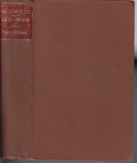 Tales, Sketches. and Other Papers (with a Biographical Sketch by George Parsons Lathrop)