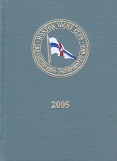 Boston Yacht Club 2005 139th Year (Marblehead Station)