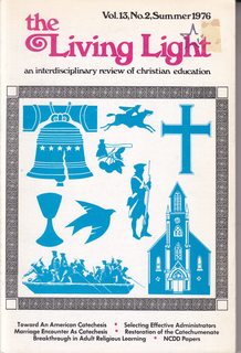 The Living Light-An Interdisciplinary Review of Christian Education Vol 13 No. 2 Summer, 1976