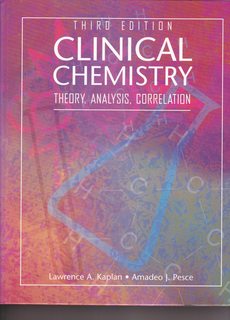 Clinical Chemistry: Theory, Analysis, Correlation