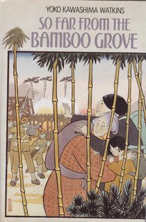 So Far from the Bamboo Grove