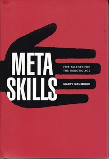 Metaskills: Five Talents for the Robotic Age