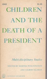 Children and the death of a President : multi-disciplinary studies.