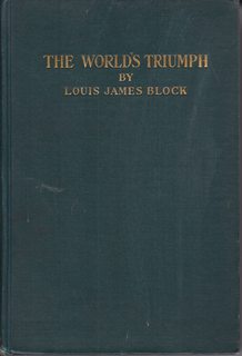 The World's Triumph: A Play (Prologue-Five Acts-Epilogue)