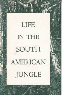 Life In The South American Jungle