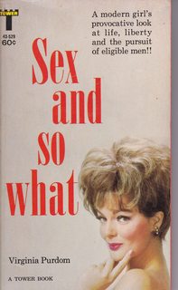 Sex and So What