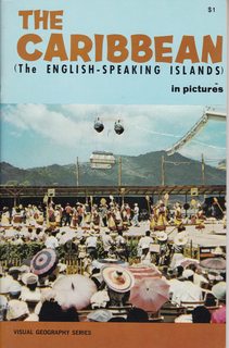 The Caribbean (the English Speaking Islands) In Pictures. Visual Geography Series