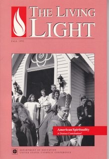 The Living Light Vol 29 No.1 Fall 1992: American Spirituality-A Distinct Contribution