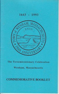 The Tersemi-centenary Celebration Wenham Massachusetts 1643-1993 Commemorative Booklet