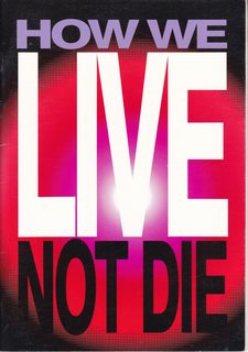 How We Live, Not Die