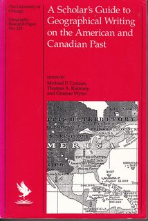 A Scholar's Guide to Geographical Writing on the American and Canadian Past (University of Chicago Geography Research Papers)