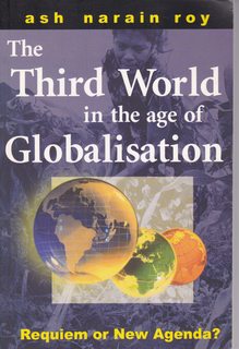 The Third World in the Age of Globalisation: Requiem or New Agenda