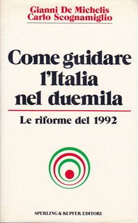 Come Guidare l'Italia nel duemila
