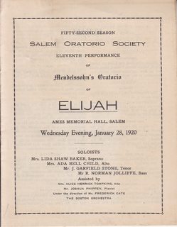Fifty-Second Season Salem Oratorio Society- Eleventh Performance of Mendelssohns Oratorio of Elijah. Ames Memorial Hall, Salem [MA Wednesday Evening January 28, 1920 (Program)