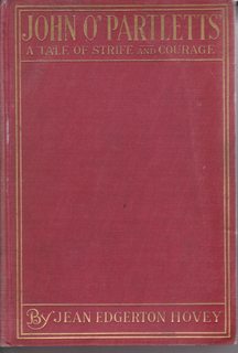 John O' Partletts' : A Tale of Strife and Courage
