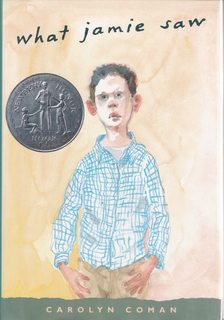What Jamie Saw (Newbery First Print)