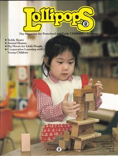 Lollipops: The Magazine for Preschool and Early Childhood Educators Vol. 11 No. 3 January/ February 1991