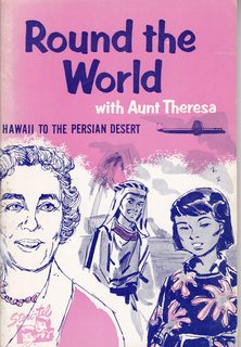 Round the World with Aunt Theresa Hawaii to the Persian Desert