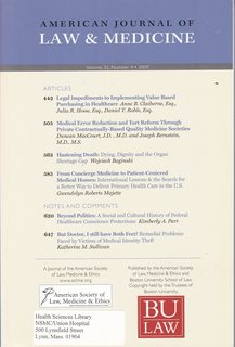 American Journal of Law & Medicine Vol 35 No. 4 2009: Legal Impediments to Implementing Value Based Purchasing in Health Care