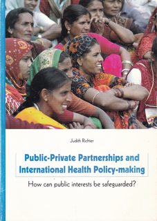 PUBLIC-PRIVATE PARTNERSHIPS AND INTERNATIONAL HEALTH POLICY-MAKING