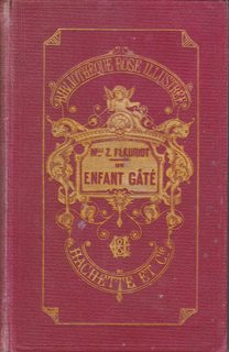 Un Enfant Gt. Collection La Bibliothque Rose Illustre