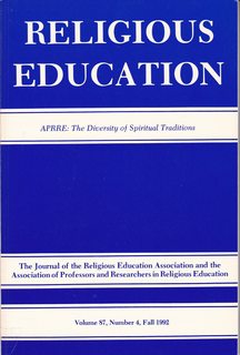 Religious Education-The Journal of the Religious Education and the Associations of Professors and Researchers in Religious Ed. Vol. 87 No. 4 Fall 1992: APRRE-The Diversity of Spiritual Traditions