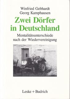 Zwei Drfer in Deutschland: Mentalittsunterschiede nach der Wiedervereinigung (German Edition)
