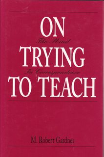 On Trying to Teach: The Mind in Correspondence