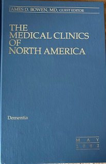 Dementia (The Medical Clinics of North America, 86:3)