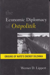The Economic Diplomacy of Ostpolitik: Origins of NATO's Energy Dilemma
