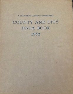 County and City Data Book 1952. A statistical abstract supplement