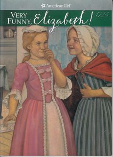 Very Funny, Elizabeth! (American Girl Collection)