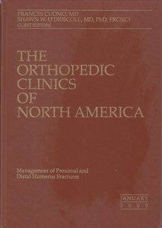 Management of Proximal and Distal Humerus Fractures (The Orthopedic Clinics of North America, 31)