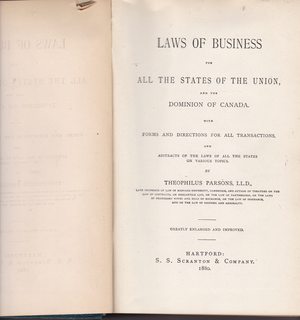 Laws Of Business For All The States Of The Union And The Dominion Of Canada: With Forms And Directions For All Transactions. And Abstracts Of The Laws Of All The States On Various Topics