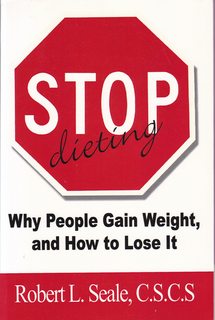 Stop Dieting: Why People Gain Weight, and How to Lose It