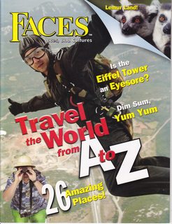 Faces: People Places and Cultures, December, 2007 Vol. 24 No. 4: Travel the World from A to Z