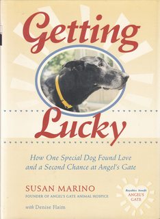 Getting Lucky: How One Special Dog Found Love and a Second Chance at Angel's Gate