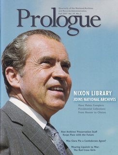 Prologue Magazine; Fall, 2007 Vol 39 No. 3 (Quarterly of the National Archives and Records Administration: Nixon Library Joins the National Archives)