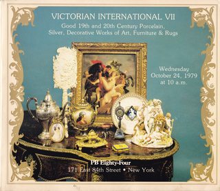 Victorian International VII-Good 19th and 20th Century Porcelain, Silver, Decorative works of Art, Furniture & Rugs Wed October 24, 1979 at 10 am