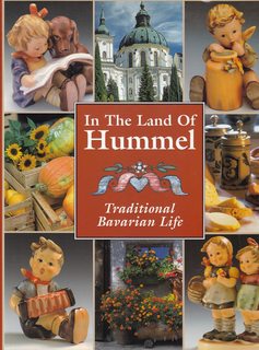 In the Land of Hummel: Traditional Bavarian Life