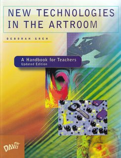 New Technologies in the Artroom: A Handbook for Teachers