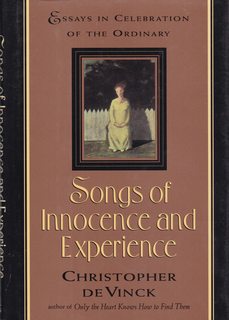 Songs of Innocence and Experience: Essays in Celebration of the Ordinary