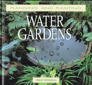 Water Gardens (Planning and Planting Series)