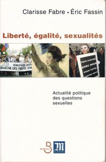 Libert - galit - Sexualits : Actualit politique des questions sexuelles