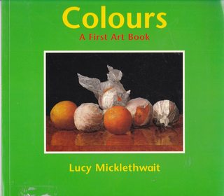 Colours: A First Art Book