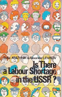 Is there a labour shortage in the USSR