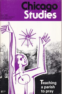 Chicago Studies Vol 31 No. 1 April 1992: Teaching A Parish to Pray